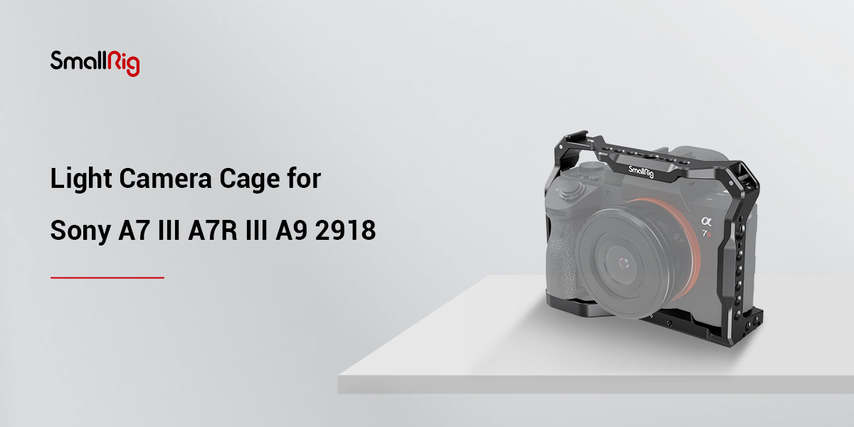 SmallRig Cage Sony A7 III A7R III A9 (2918)